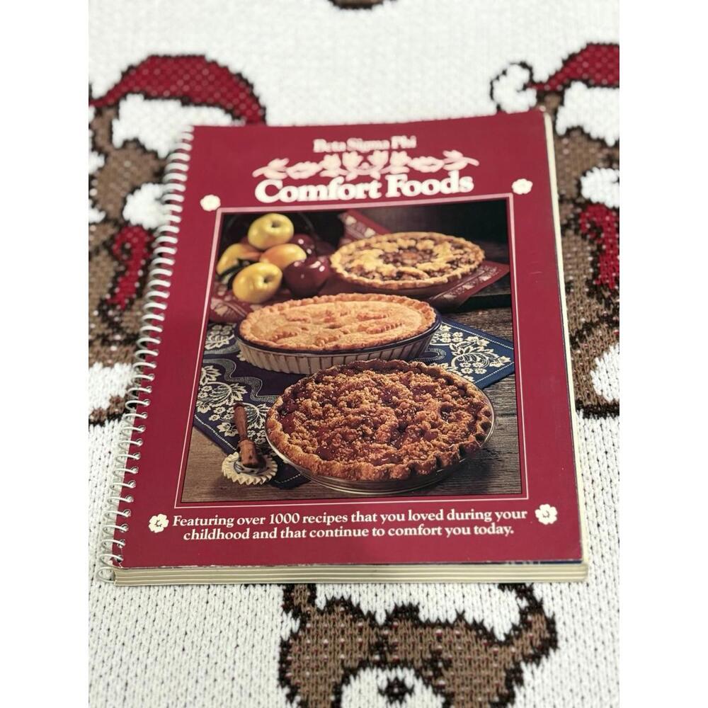 Vintage 1986 Comfort Foods Cookbook – Beta Sigma Phi – Spiral Bound‎ – 1000+